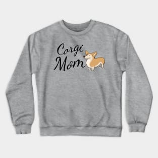 Corgi Dog Mom Crewneck Sweatshirt